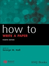 How to Write a Paper (eBook): HOW--How To Series, Book 30